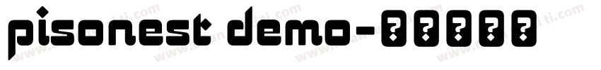pisonest demo字体转换